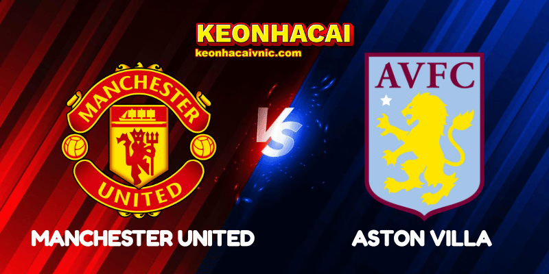 Soi Kèo Trận Đấu Manchester United vs Aston Villa Ngày 25/05/2025 – Premier League 2 Manchester United vs Aston Villa