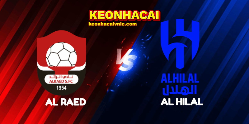 Soi Kèo Trận Đấu Al Raed vs Al Hilal Ngày 07/05/2025 - Saudi Pro League 2 Al Raed vs Al Hilal