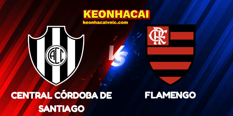 Soi Kèo Trận Đấu Central Córdoba de Santiago vs Flamengo Ngày 08/05/2025 - Copa Libertadores - Bảng C 2 Central Córdoba vs Flamengo