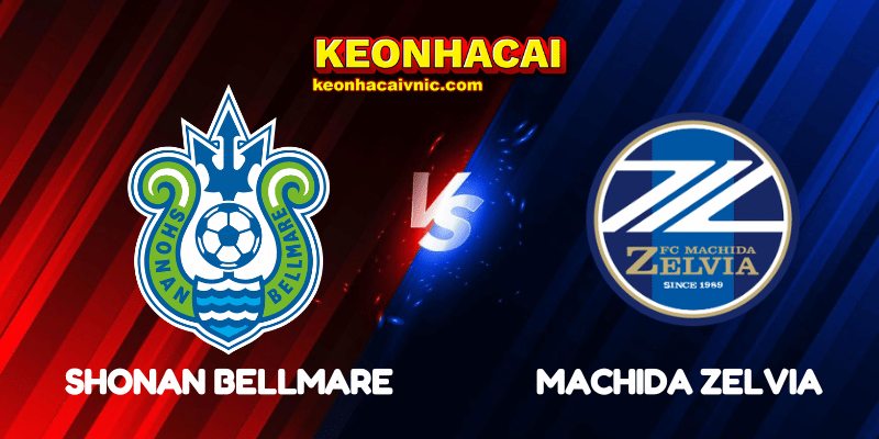 Soi Kèo Trận Đấu Shonan Bellmare vs Machida Zelvia Ngày 14/06/2025 – J1 League 2 Shonan Bellmare vs Machida Zelvia