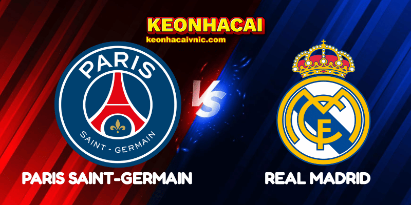 Soi Kèo Trận Đấu Paris Saint-Germain vs Real Madrid Ngày 10/07/2025 - FIFA Club World Cup: Final Stage 2 Paris Saint-Germain vs Real Madrid