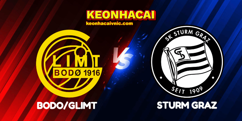Soi Kèo Nhà Cái Bodo/Glimt vs Sturm Graz Ngày 21/08/2025 - Champions League – Qualification 2 Bodo/Glimt vs Sturm Graz