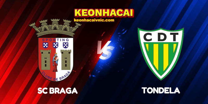 Soi Kèo Nhà Cái SC Braga vs Tondela Ngày 11/08/2025 - Primeira Liga 2 SC Braga vs Tondela