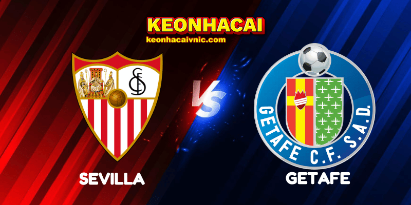 Soi kèo nhà cái Sevilla vs Getafe ngày 26/08/2025 – LaLiga (Spain) 2 Sevilla vs Getafe